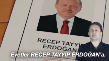 HAYDİ SANDIĞA… “EVET’LER RECEP TAYYİP ERDOĞAN’A…”