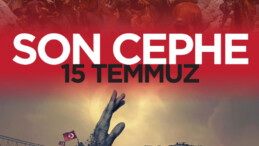 SON CEPHE 15 TEMMUZ