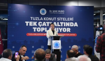 TUZLA BELEDİYESİ İLÇEDEKİ 275 SİTE İÇİN ÇÖZÜM MASASI KURDU