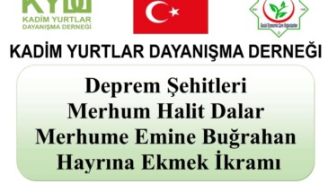 HATAYLI DEPREM ŞEHİDİ HALİT DALAR VE ABLASI EMİNE BUĞRAHAN HAYRINA EKMEK DAĞITTILAR