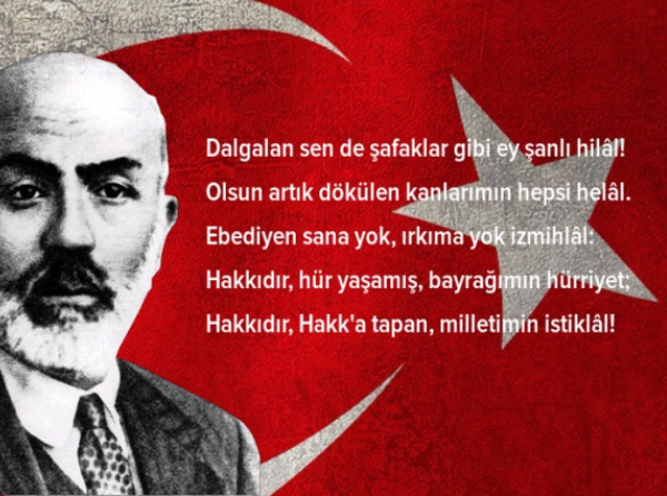İBRAHİM DİNÇ: “BAĞIMSIZLIĞIMIZIN SEMBOLÜ İSTİKLÂL MARŞIMIZ, 103 YAŞINDA…”