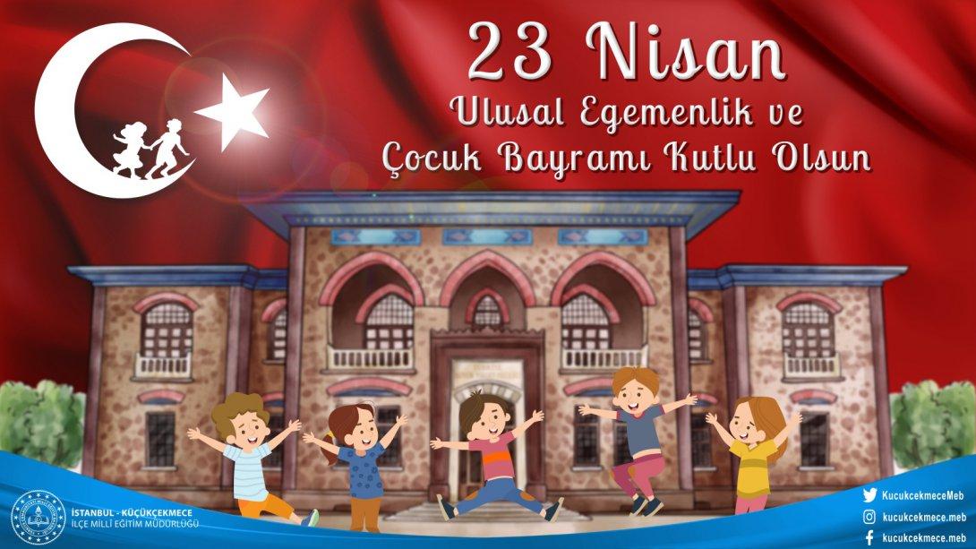 İBRAHİM DİNÇ: “23 NİSAN ULUSAL EGEMENLİK VE ÇOCUK BAYRAMIMIZ KUTLU OLSUN!..”