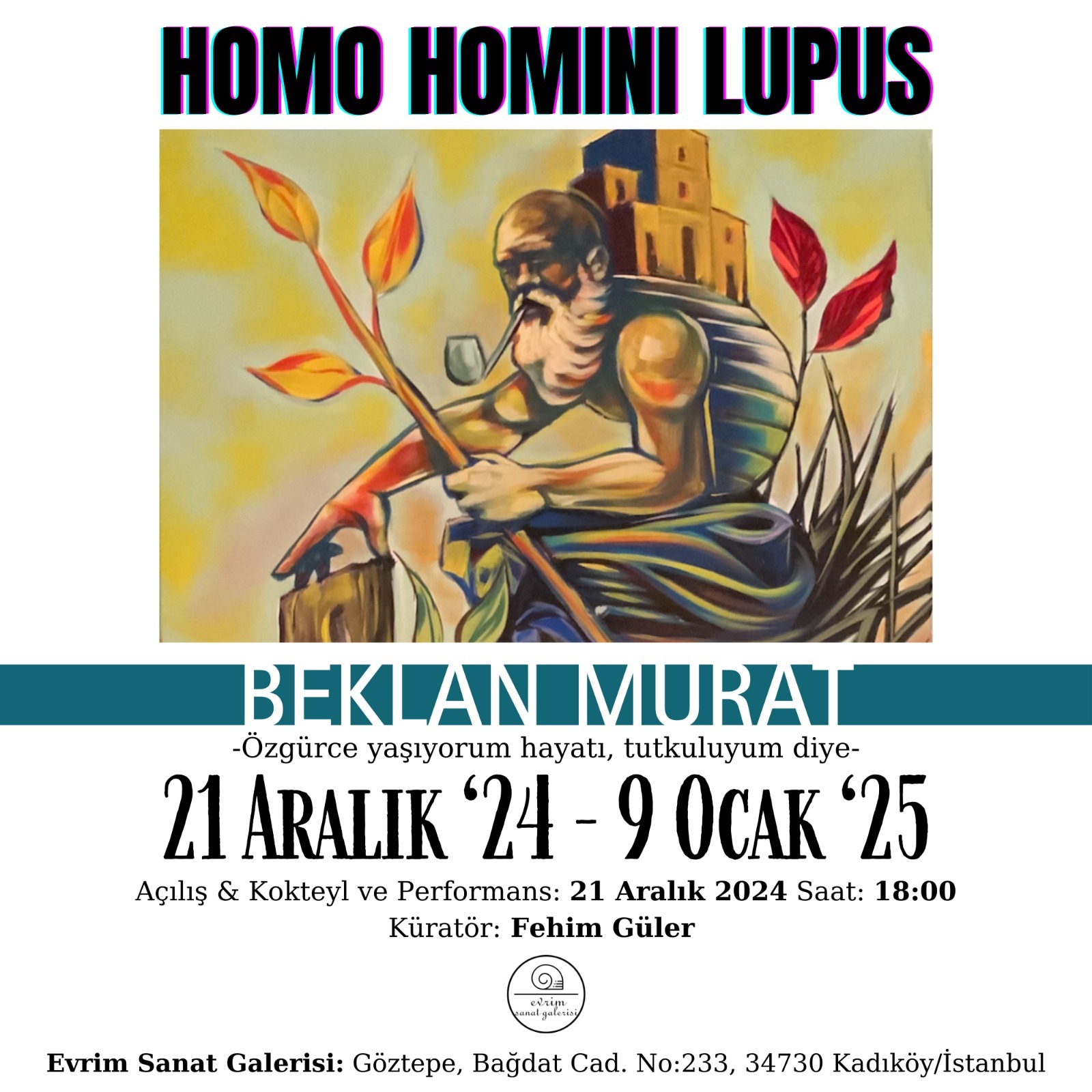 “HOMO HOMINI LUPUS” Sergisi Açıldı.