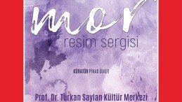 MOR, İSTANBUL’DA!  Renklerin İzinde Kültür ve Sanat Topluluğu 10. Sergisini İstanbul’da Açıyor!
