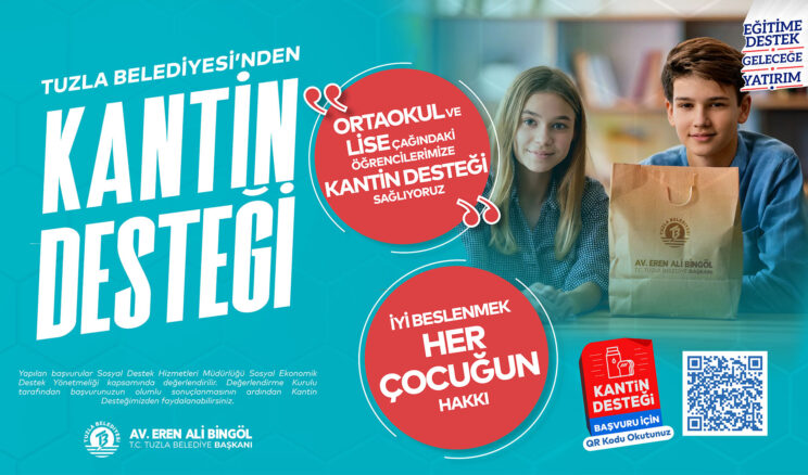 TUZLA BELEDİYESİ’NDEN ÖĞRENCİLERE KANTİN DESTEĞİ