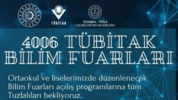 TÜBİTAK 4006 BİLİM FUARLARI TUZLA’DA BAŞLIYOR
