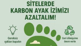 HAMDİ ÖYKE: “SİTELERDE KARBON AYAK İZİ…”