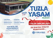 “TUZLA YAŞAM AYDINLI” 29 EKİM’DE ÖZGÜR ÖZEL’İN KATILIMIYLA AÇILIYOR