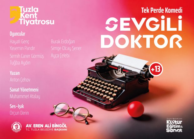 TUZLA YAŞAM AYDINLI, ÇEHOV’UN ÖLÜMSÜZ ESERİNE EV SAHİPLİĞİ YAPACAK