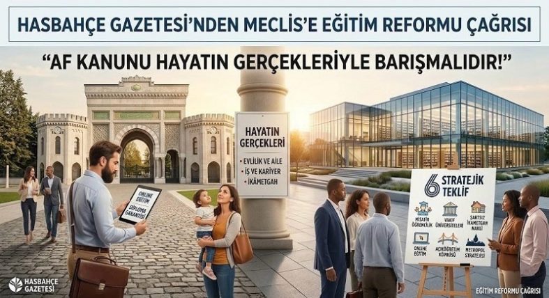 HASBAHCE-GAZETESINDEN-MECLISE-EGITIM-REFORMU-CAGRISI