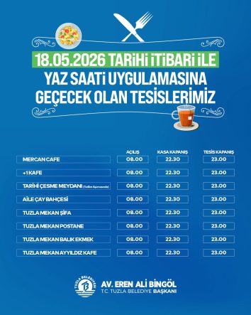 TUZLA BELEDİYESİ TESİSLERİ YAZ SAATİ UYGULAMASINA GEÇTİ